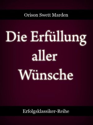 cover image of Die Erfüllung aller Wünsche